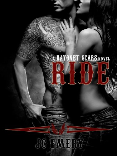 Ride (Bayonet Scars Book 1)