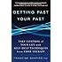 Getting Past Your Past: Take Control of Your Life with Self-Help Techniques from EMDR Therapy