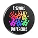 Embrace Difference Autism Hand Prints Pinback Button Pin Badge - 1