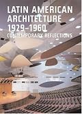 Latin American Architecture 1929-1960