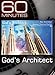 60 Minutes - God's Architect