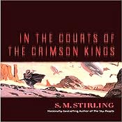 In the Courts of the Crimson Kings | [S. M. Stirling]