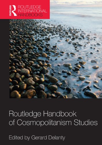 Routledge Handbook of Cosmopolitanism Studies (Routledge International Handbooks)