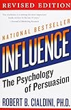 Influence: The Psychology of Persuasion, Revised Edition