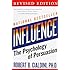 Influence: The Psychology of Persuasion, Revised Edition