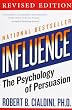 Influence: The Psychology of Persuasion (Collins Business Essentials)