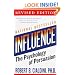 Influence: The Psychology of Persuasion (Collins Business Essentials)