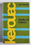 Vanity of Duluoz : an adventurous education 1935-46