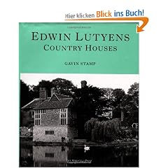 Edwin Lutyens: Country Houses
