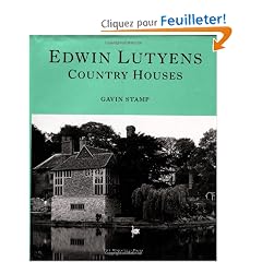 Edwin Lutyens: Country Houses