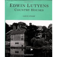 Edwin Lutyens: Country Houses