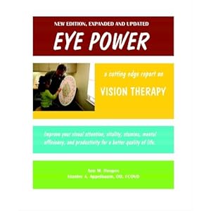 Eye Power: An Updated Report on Vision Therapy