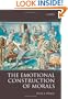 The Emotional Construction of Morals