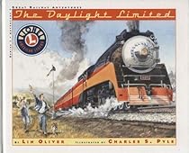 The Daylight Limited (Great Railway Adventures. Series 1, Adventure 1)
