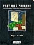 Past into Present: An Anthology of British and American Literature (General Adult Literature)