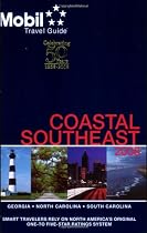 Mobil Travel Guide 2008 Coastal Southeast (Mobil Travel Guide Coastal Southeast (Ga, Nc, Sc))