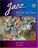 Jazz: The First 100 Years