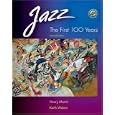 Jazz: The First 100 Years (with Audio CD)
