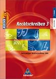 Produkt-Bild: Rechtschreiben. Arbeitshefte nach neuer Rechtschreibung 2006: Rechtschreiben 3. Arbeitsheft. Deutsch Mix. Rechtschreibung und Zeichensetzung