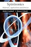 Spintronics: Materials, Applications, and Devices