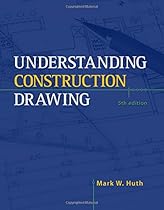 Understanding Construction Drawings Understanding Construction Drawings
