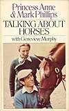 Princess Anne and Mark Phillips talking about horses with Genevieve Murphy