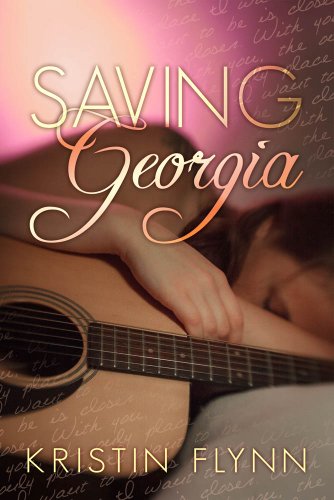 Saving Georgia by Kristin Flynn Saving Georgia by Kristin Flynn