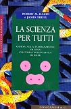 La scienza per tutti (La lente di Galileo)