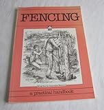 Fencing : a practical conservation handbook