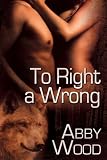 To Right A Wrong