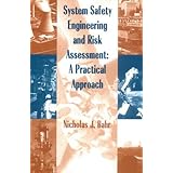system safety engineering and risk assessment a practical approach chemical engineering