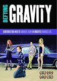 Defying Gravity