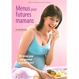 Menus pour futures mamanspar Carole Nitsche