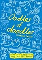 Oodles of Doodles: Over 200 Pictures to Complete and Create