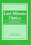 Last Minute Optics: A Concise Review of Optics, Refraction and Contact Lenses