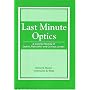 Last Minute Optics: A Concise Review of Optics, Refraction and Contact Lenses