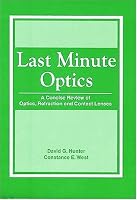 Last Minute Optics: A Concise Review of Optics, Refraction and Contact Lenses