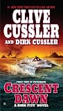 Crescent Dawn (DIRK PITT ADVENTURE)