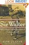 Sir Walter: Walter Hagen and the Invention of Professional Golf