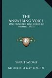 The Answering Voice: One Hundred Love Lyrics By Women (1917)