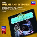 Glinka: Ruslan and Lyudmila