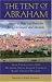The Tent of Abraham: Stories of Hope and Peace for Jews, Christians, and Muslims