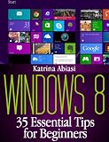 Windows 8: 35 Essential Tips for Beginners (Updated June 2013)