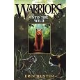 Into the Wild (Warriors, Book 1)