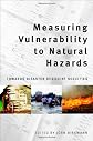 Measuring Vulnerability to Natural Hazards: Towards Disaster Resilient Societies