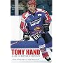 Tony Hand: A Life in British Ice Hockey