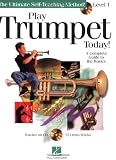 Play Trumpet Today! Beginner s Pack: Book CD DVD Pack (Play Today Instructional Series)