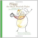 How Peggy the Much Wenlock piglet took part in the Olympian Games