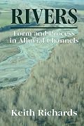 Rivers: Form and Process of Alluvial Channels