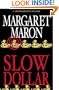 Slow Dollar (Deborah Knott Mysteries)